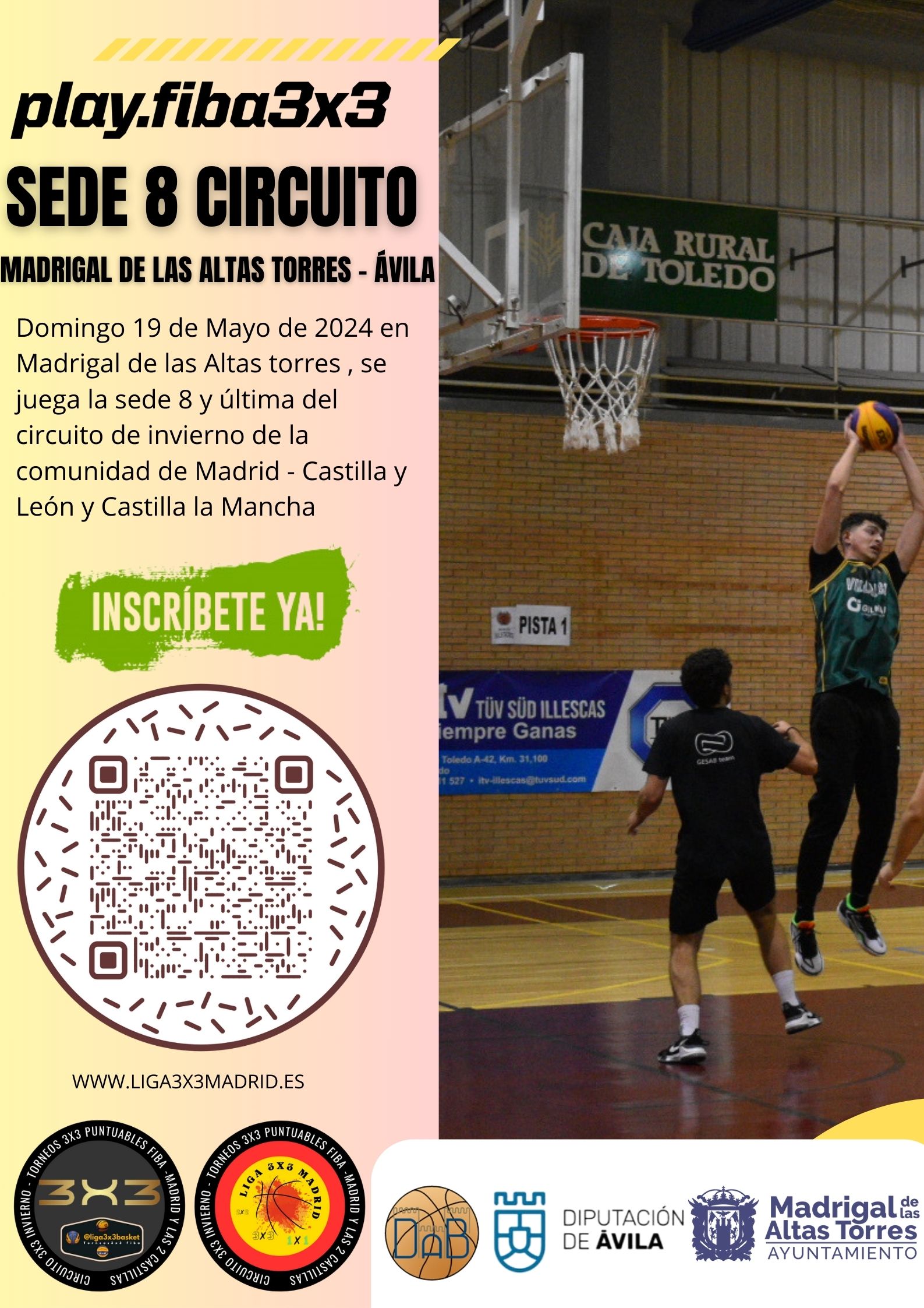 Torneo Circuito 3×3 CM-CyL-CM SEDE 8 – Madrigal de las Altas torres – 19 Mayo 2024